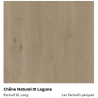 Parquet Exclusifs Chêne Lagune