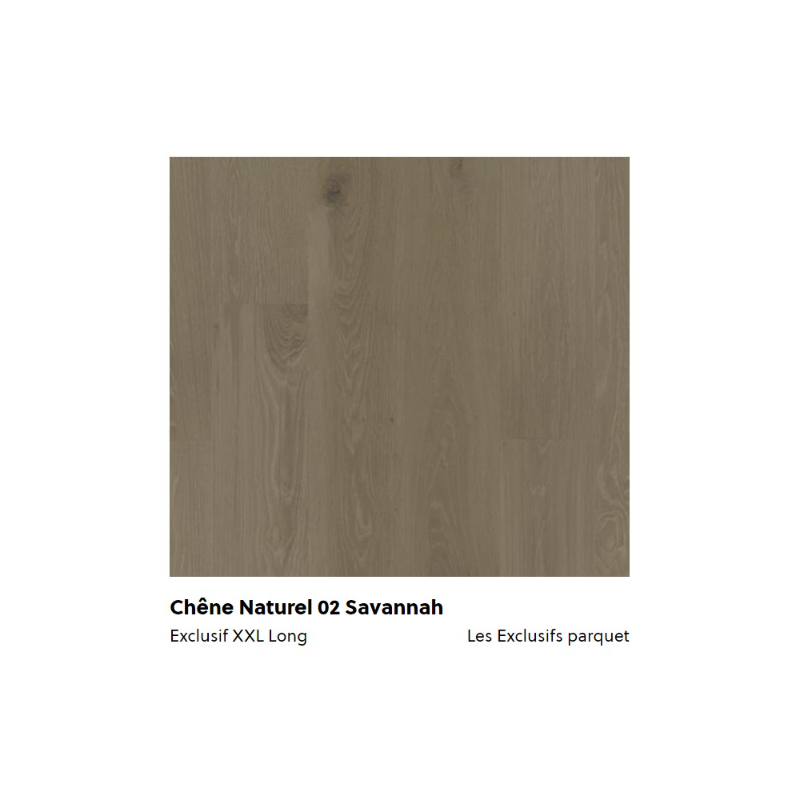 Parquet Exclusifs Chêne Savannah Parquet Exclusifs Chêne Savannah